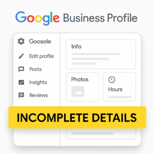 Google Business Profile dashboard showing incomplete profile sections